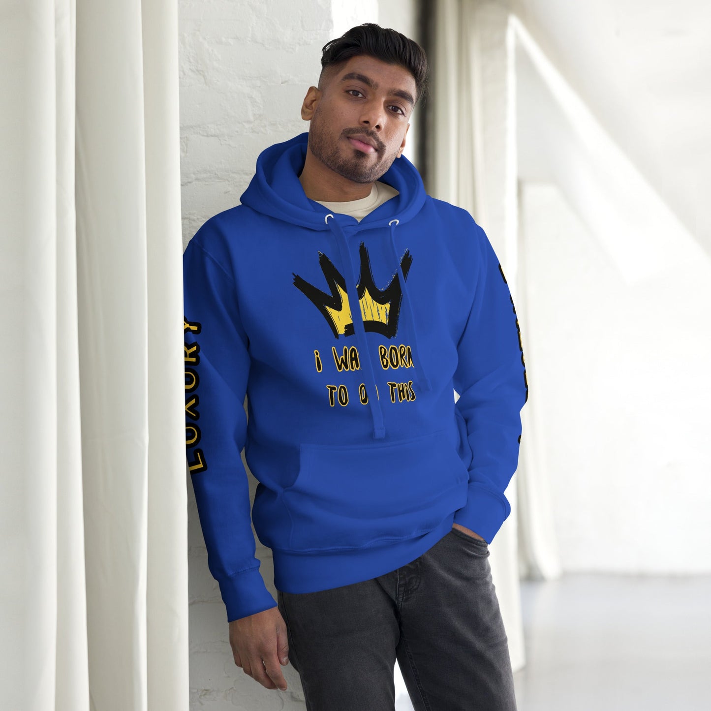 Sweat à Capuche Unisexe Prestige™ Bleu Royal "I WAS BORN TO DO THIS" - Prestige SXM